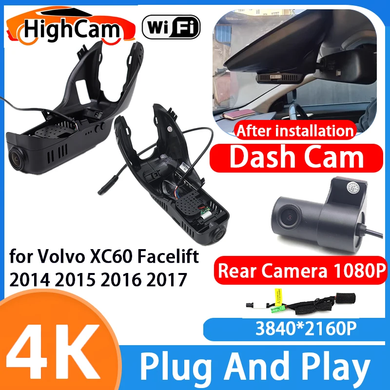 HighCam for Volvo XC60 Facelift 2014 2015 2016 2017 4K Wifi 2160P IMX335 OEM Car DVR Video Recorder Dash Cam Front Rear Camera