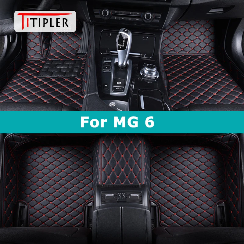 

TITIPLER Custom Car Floor Mats For MG 6 2010-2023 Auto Carpets Foot Coche Accessorie