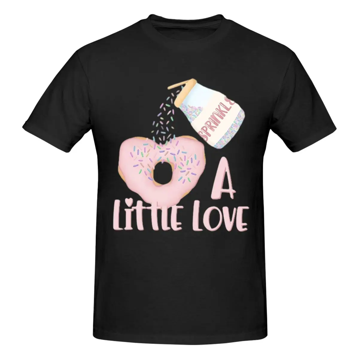 

Sprinkle A Little Love Men T-Shirt Funny Oversized T Shirts Men's Crew Neck Cotton Tees Short Summer Male