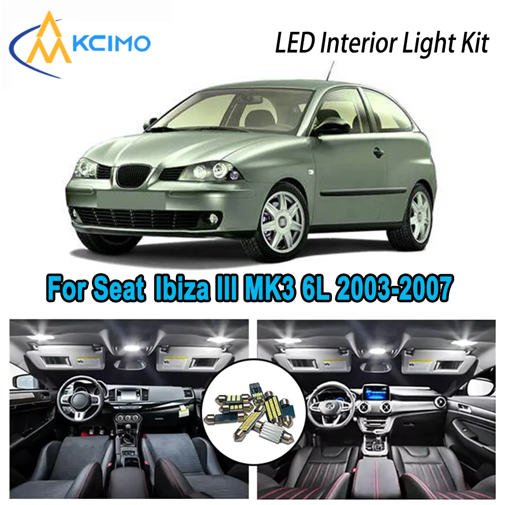 

High-Quality LED Interior Kit for Seat Ibiza III MK3 6L 2003-2007 2004 2005 Premium Error-Free Dome Map Trunk Automotive Lamps