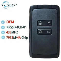 KR5IK4CH-01 Original OEM For Renault Megane 4 Talisman Espace 5 Kadjar 2016 2017 2018 2019 434Mhz 4A ChipSmart Keyless Card Key