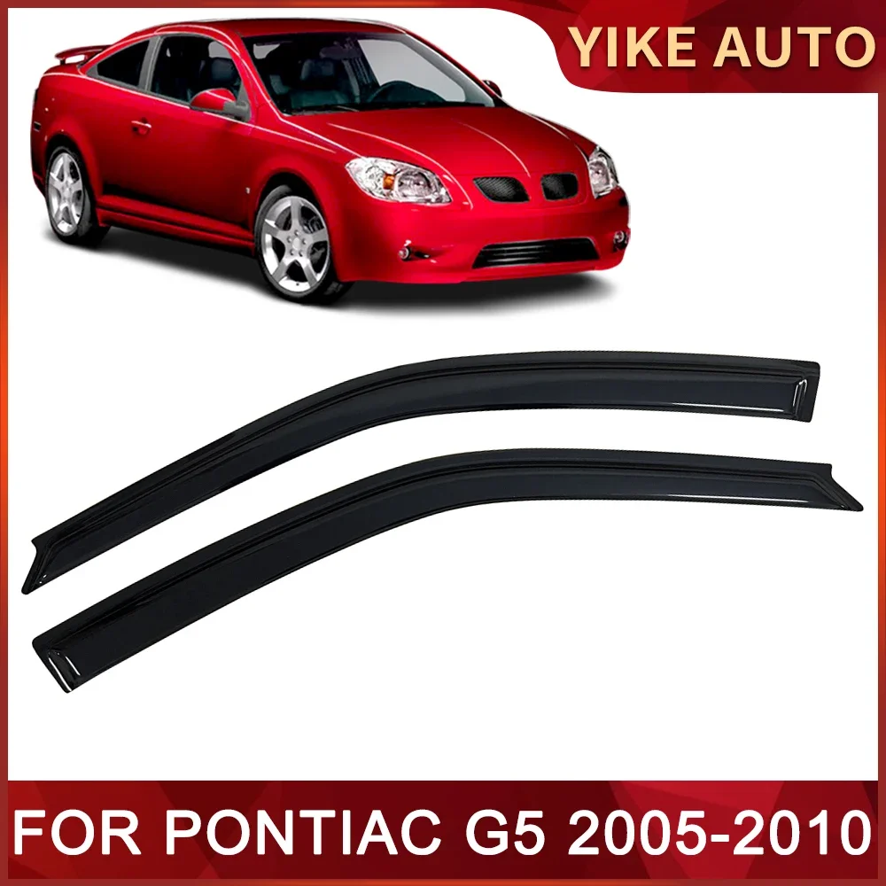 Window Visor for PONTIAC G5 2005-2010 COUPE  Weathershied Door Visor Wind Sun Rain Guards Side Window Wind Deflectors Auto