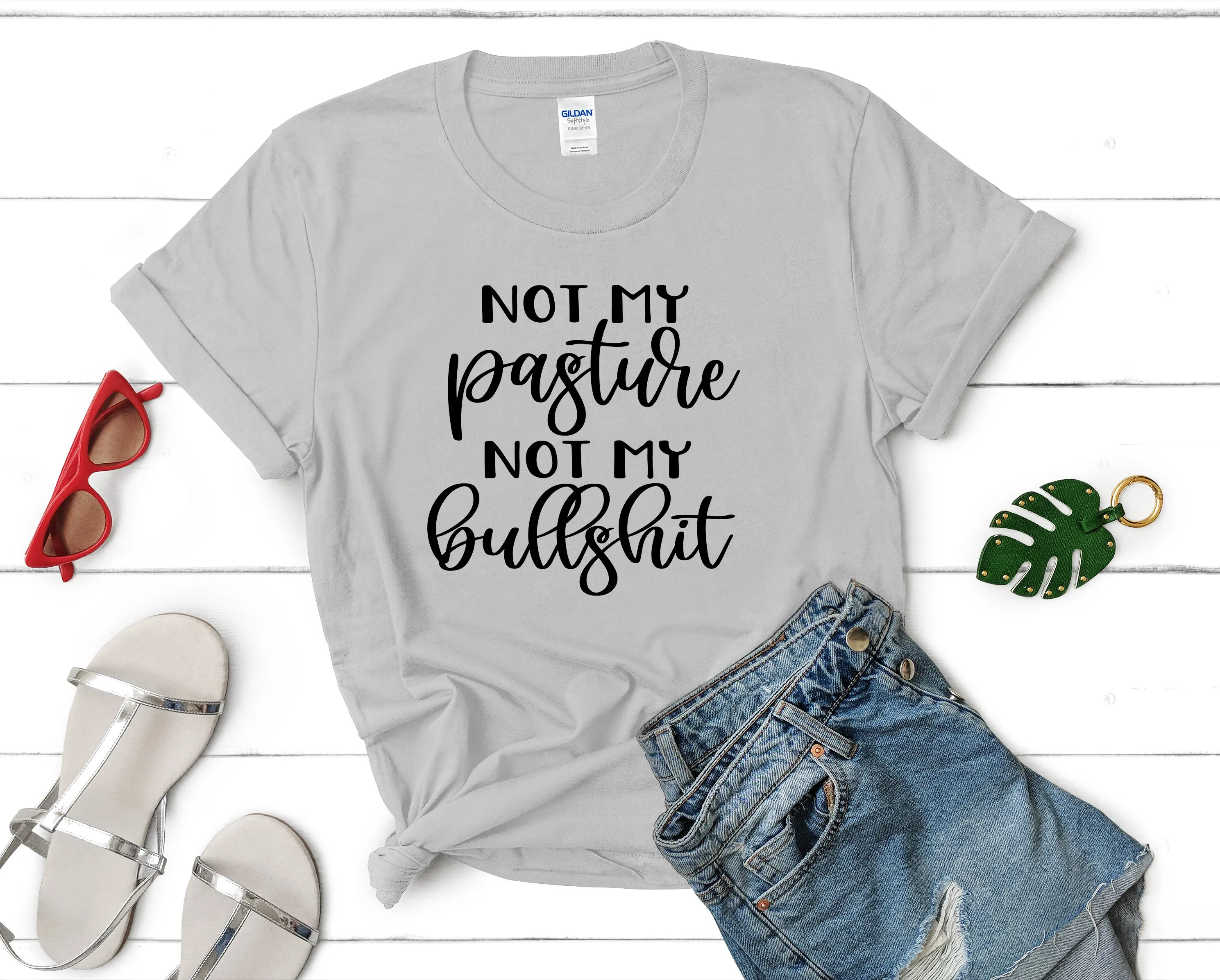 Not My Pasture Bullshit T shirt Funny Humor