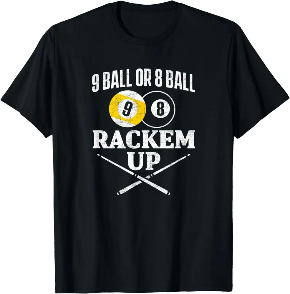 NEW Mens Funny Pool Billiards 9 Ball or 8 Ball Rackem Up Design T-Shirt S-3XL