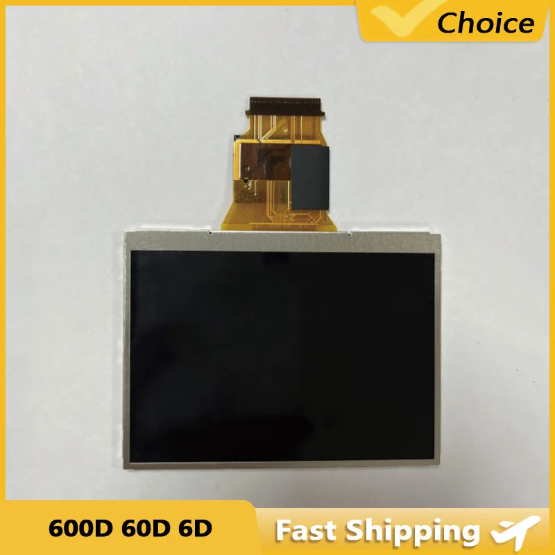 

New LCD Display Screen For Canon 600D 60D 6D LCD Screen Digital Camera Accessories Diplay Parts