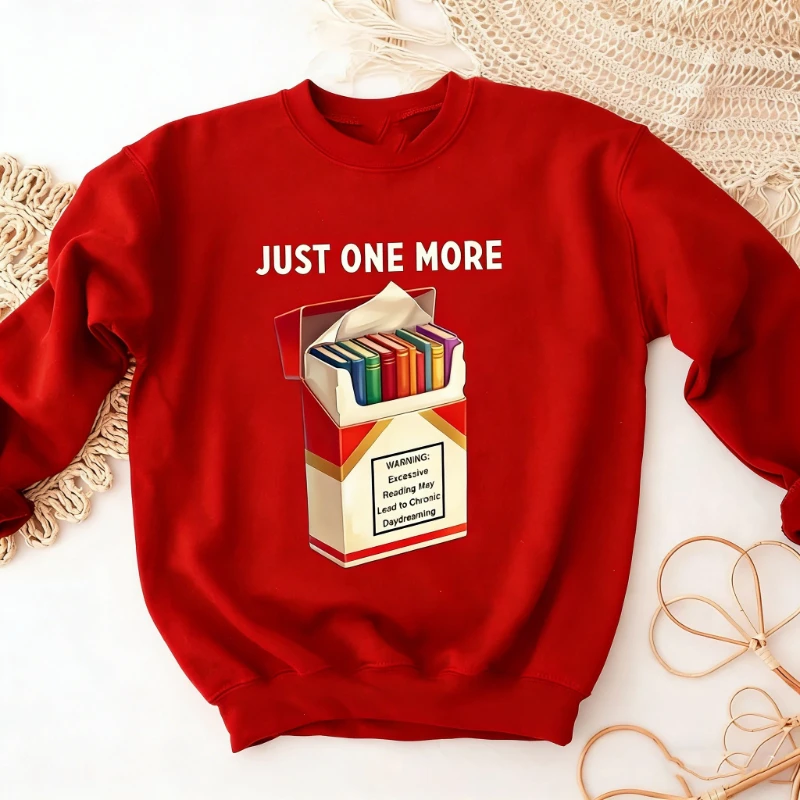 Booktok Merch Just One More Chapter サルカスティック ミーム デザイン 秋と冬 クルーネック パーカー 長袖 保温 スウェットシャツ