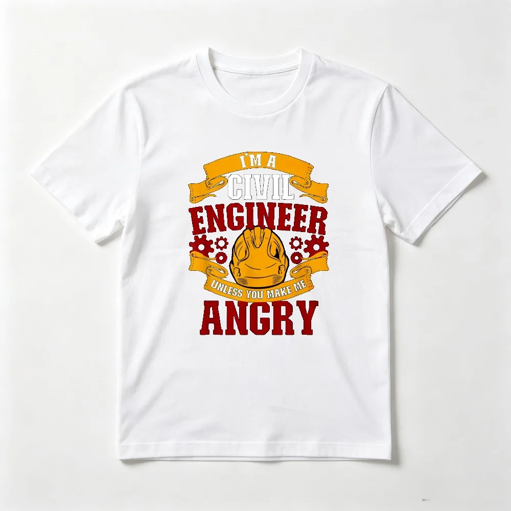 I'm A Civil Engineer Unless You Make Me Angry Engineering T-Shirt Short Sleeve Fashion Man Women Tshirt O-neck Breathe Tees