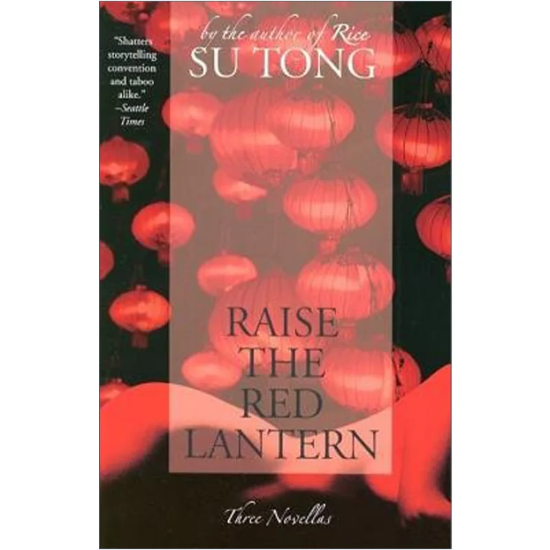 

Raise the Red Lantern: Three Novellas, Bestselling books in English, Film on novel based 9780060596330