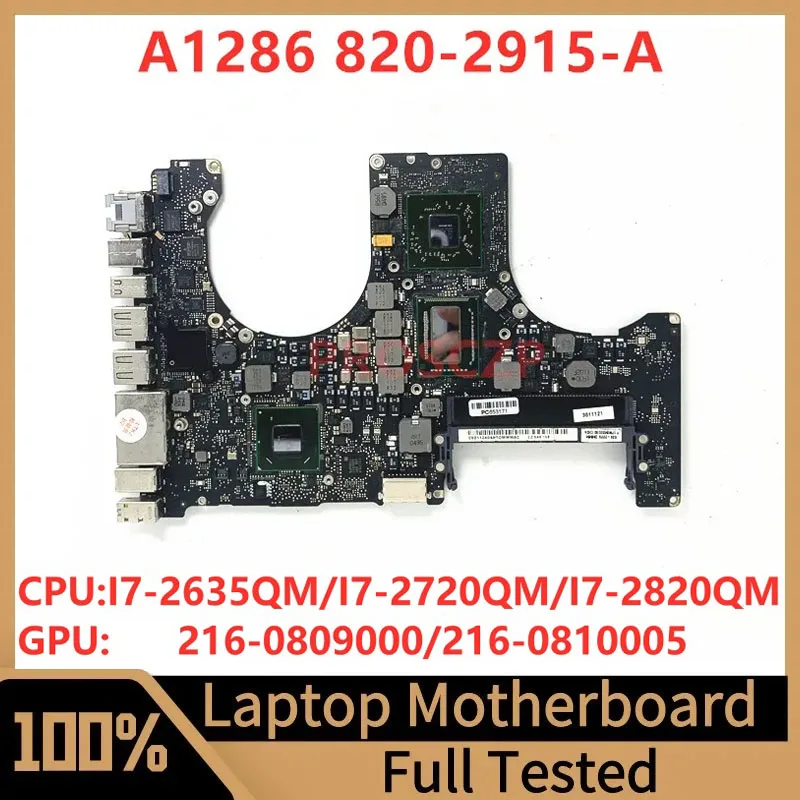 820-2915-A For Apple A1286 Laptop Motherboard 216-0809000/216-0810005 SLJ4P With I7-2635QM/I7-2720QM/I7-2820QM CPU 100%Tested OK