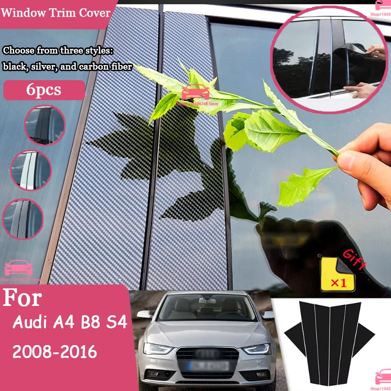 

Carbon Fiber Black Silver Window Door Column Deal B C Pillar Post Cover Trim Sticker For Audi A4 B8 S4 2008-2016 6pcs