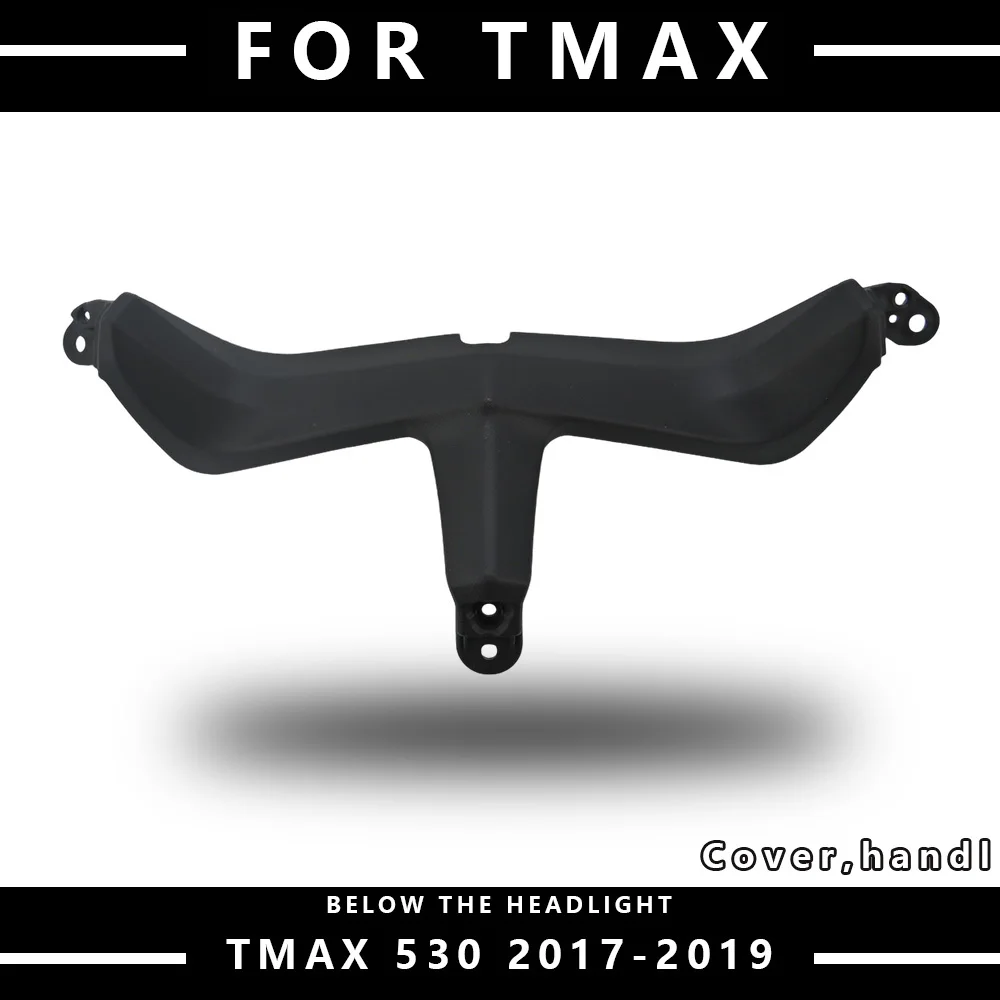 

MTKRACING For YAMAHA TMAX 530 2017-2019 Motorcycle Accessories Headlight Head Cover Lower Plate Fairing Fit