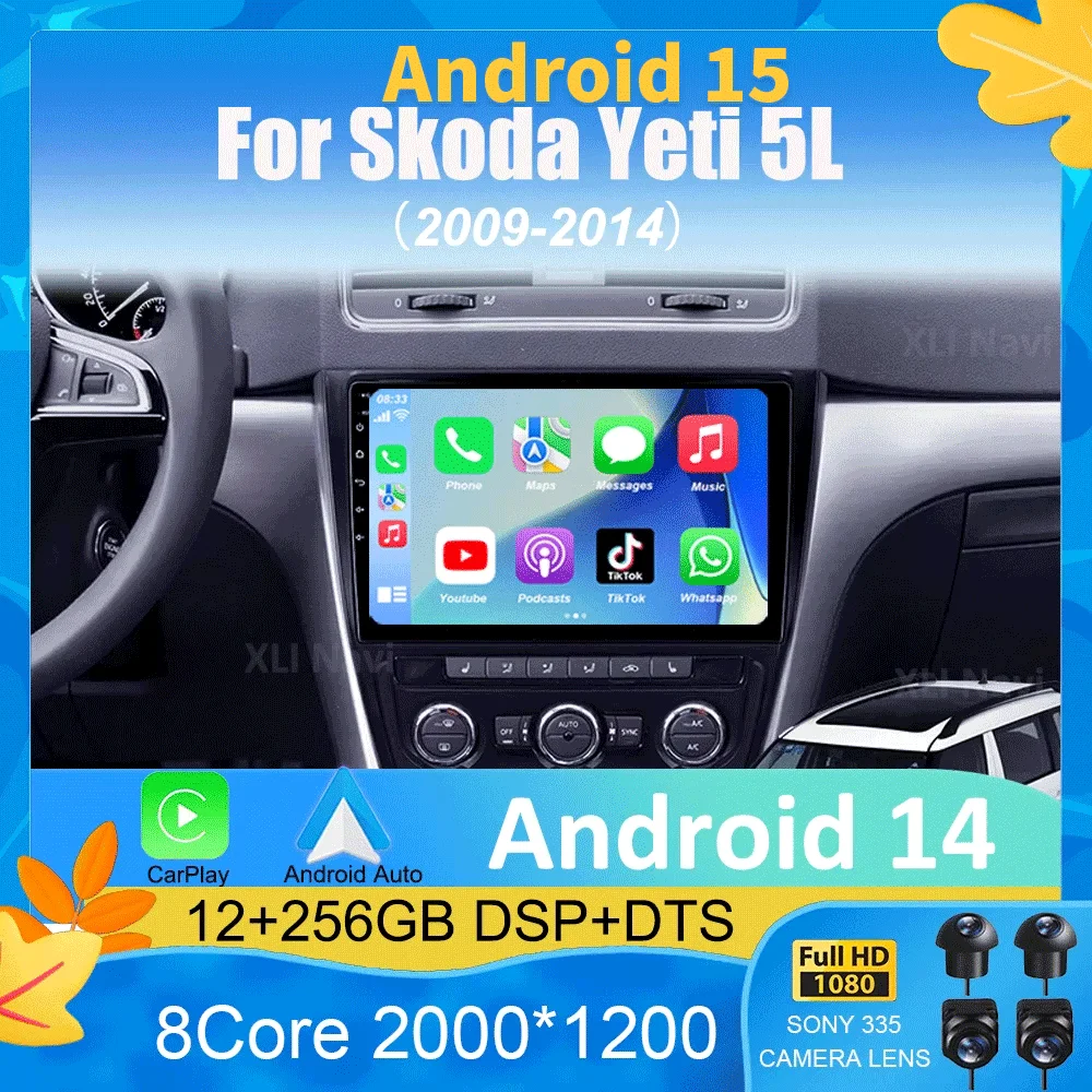 

Car Stereo Radio Android 15 For Skoda Yeti 5L 2009 2010 2011 2012 2013 2014 Multimedia Player GPS 4G+WIFI Carplay Navigation