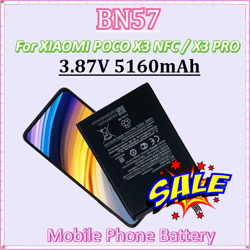 

For XIAOMI POCO X3 NFC / POCO X3 PRO New BN57 3.87V 5160mAh Mobile Phone Battery High Quality Replacement Built-in Batteries