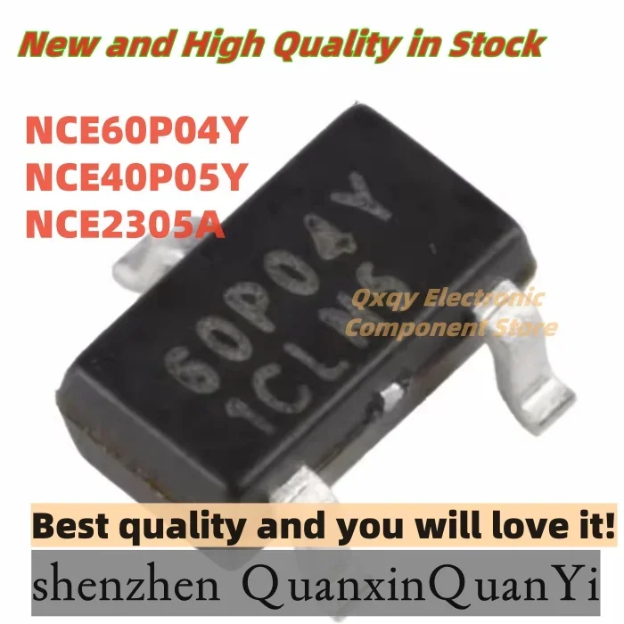 10PCS NEW NCE60P04Y 60P04Y NCE40P05Y 40P05Y NCE2305A 2305A SOT-23-60V/-4A P-channel MOSFET chip