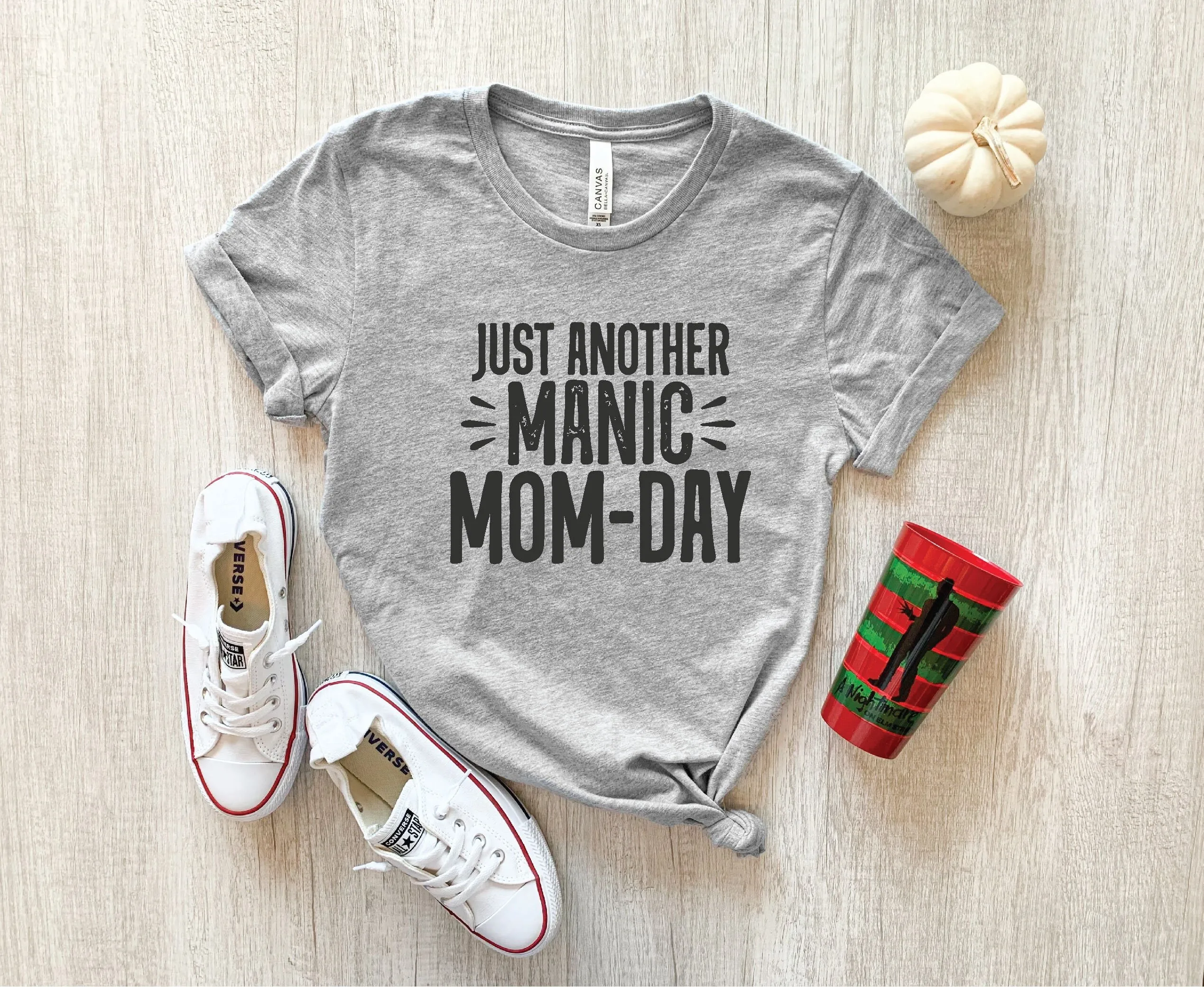 Just Another Manic Mom Day Mothers Life Uplifting T Shirt Funny Sarcastic