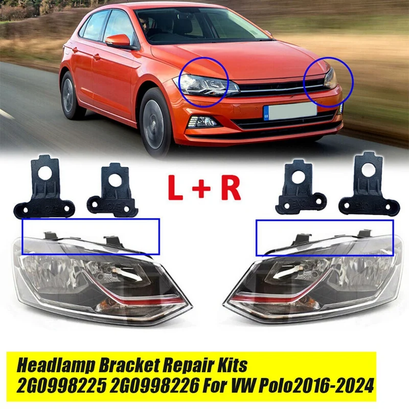 1Pair Headlight Bracket Repair Kit 2G0998225 2G0998226 For VW Polo 16-24 Head Light Lamp Fixed Holder Screw Mount L+R Parts