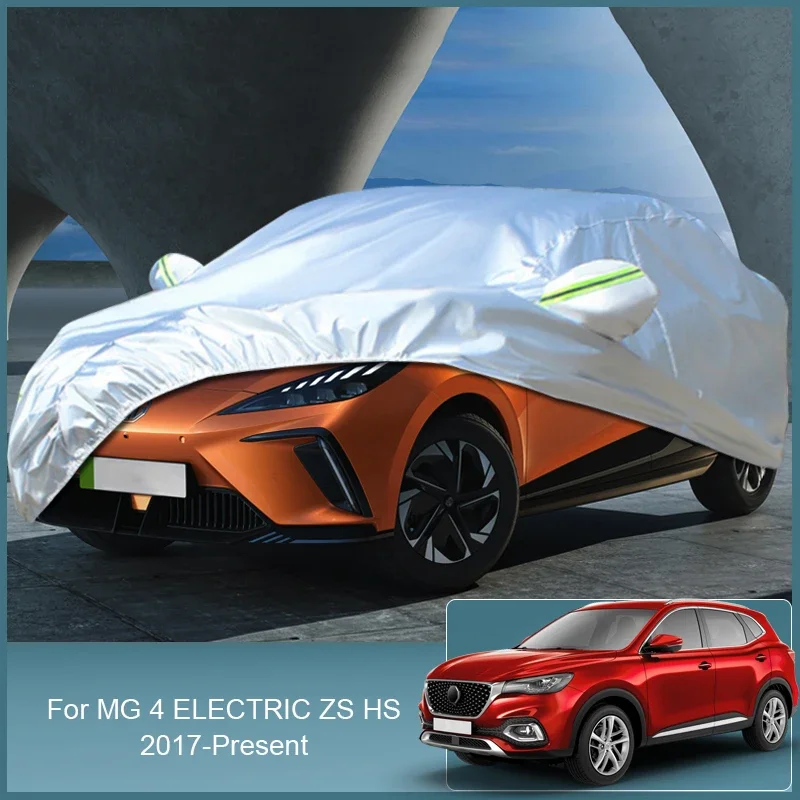 

Car Cover For MG 4 Electric HS EV MG5 EV MG6 ZS EV Outdoor Protection Full Car Covers Snow Cover Sunshade Waterproof Dustproof