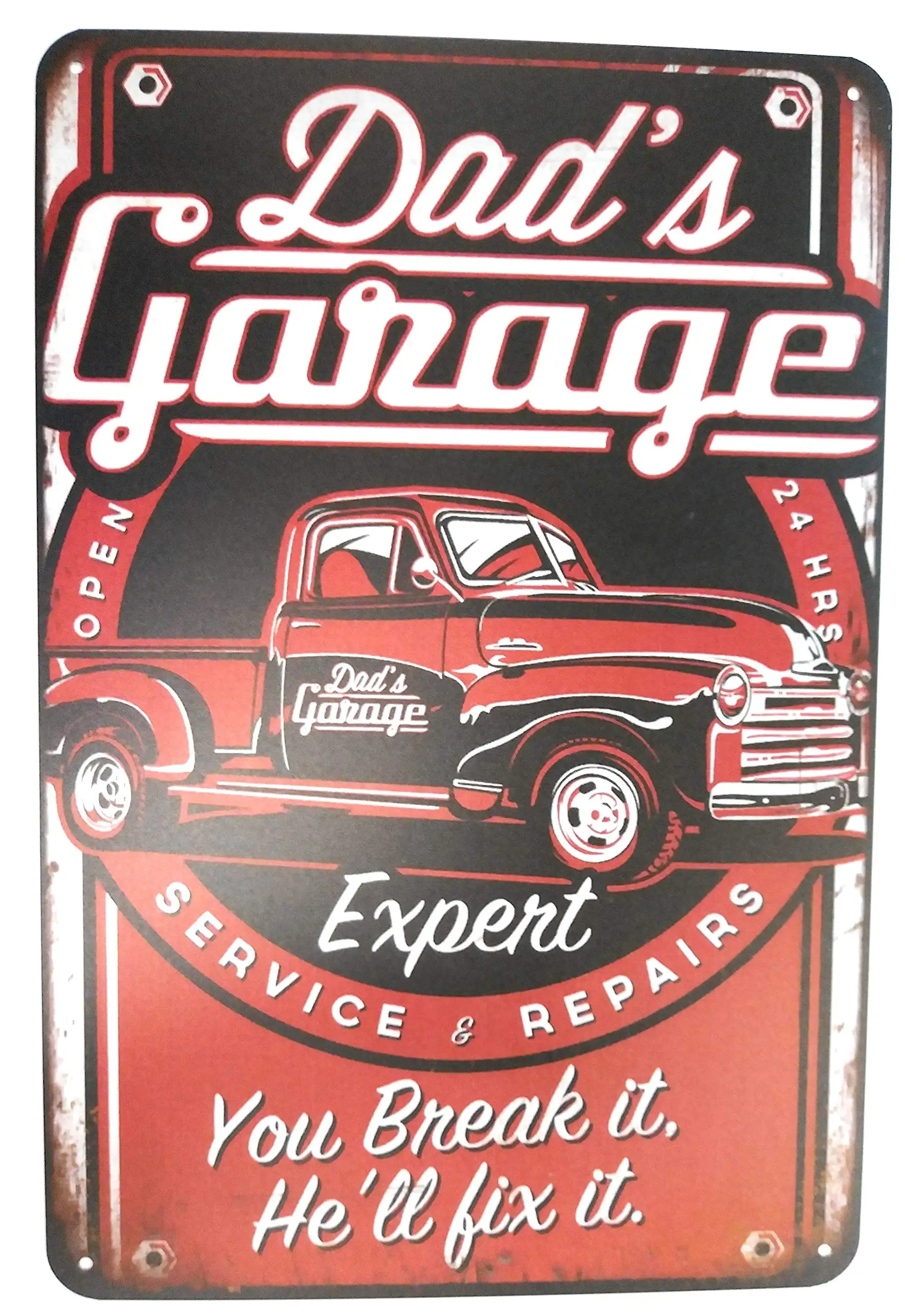 Dads Garage Expert Service. You Break it. Heel fix it Collectible Motor Oil And Gas Tin Sign TSC191