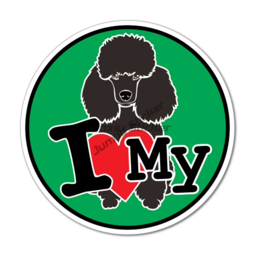 

I Love My Poodle Sticker Decal Stickers Pet Art Laptop Scratch Exterior Decorative Graphic Custom Decals Personalized