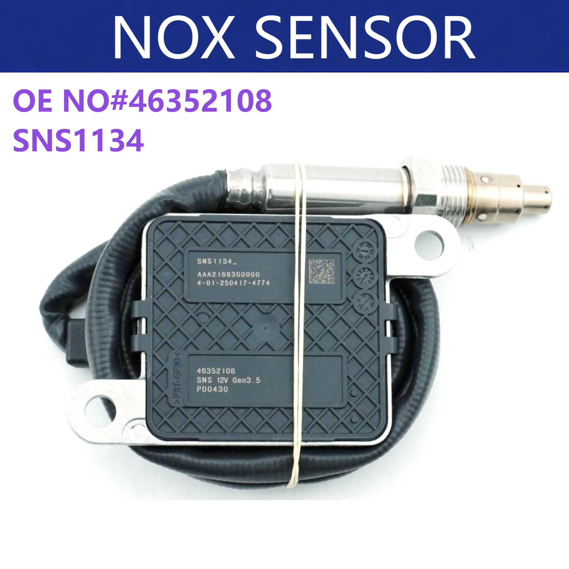 

46352108 SNS1134 New Nitrogen Oxygen Sensor High Quality NOx Sensor 12V for FIAT DOBLO 1.6Multijet Euro6 SNS1134 AAA2166300000