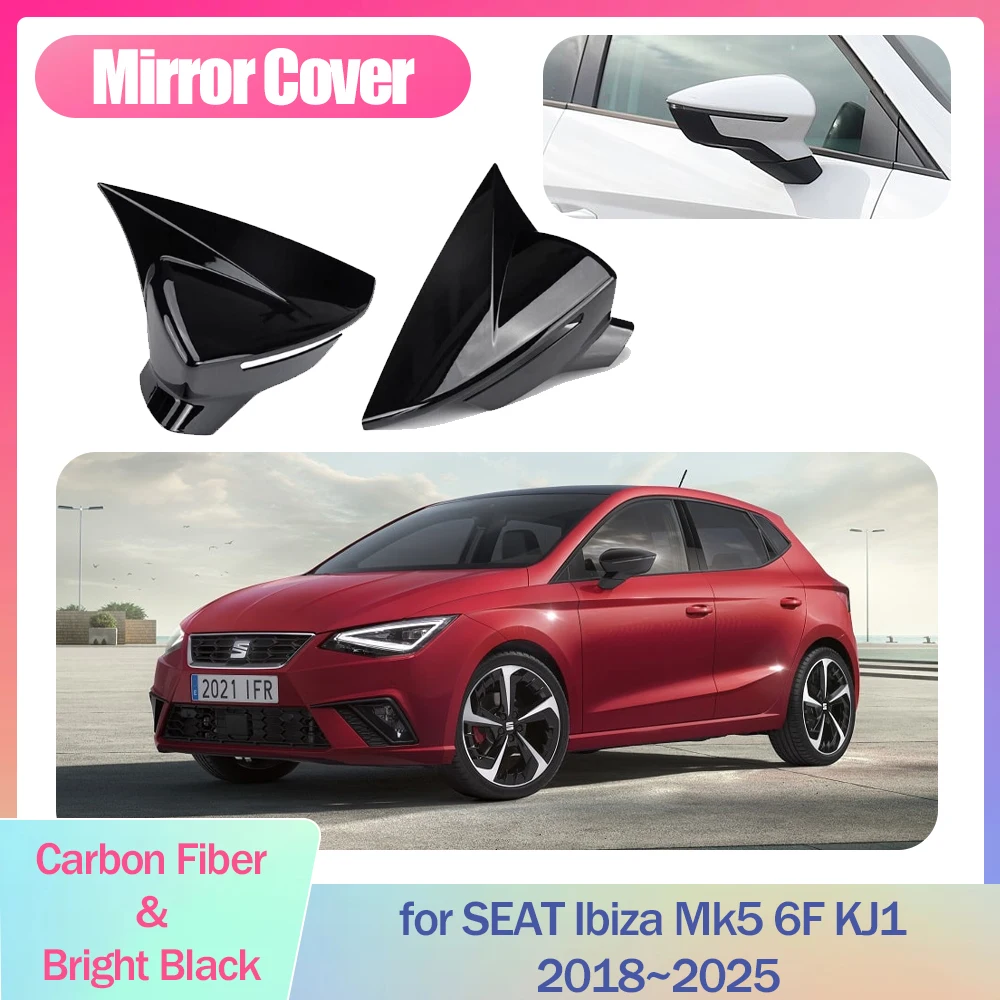 

Автомобильный зеркальный чехол для SEAT Ibiza Mk5 6F KJ1 2018 ~ 2025 2019, наклейка на крыло, черная отделка из углеродного волокна, наклейка, часть аксессуаров