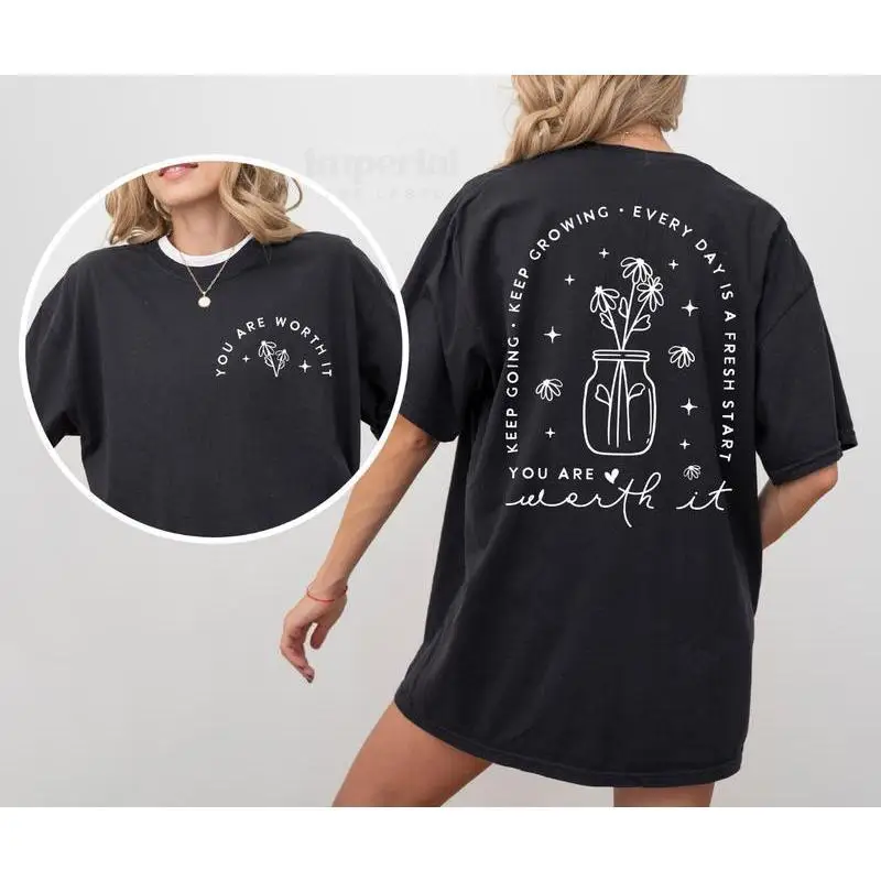 

Motivational "You Are Worth It" Back Print T-shirt, Women's Mental Health Awareness Graphic Tee, Positive Vibe Slogan Top