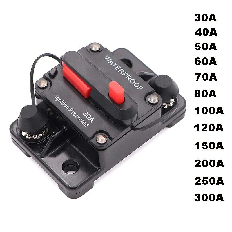 30A-300A Fuse 12-48V Circuit Breaker 12V Trolling Manual Reset Fuse Car Boat Manual Power Protect Breaker for Audio System