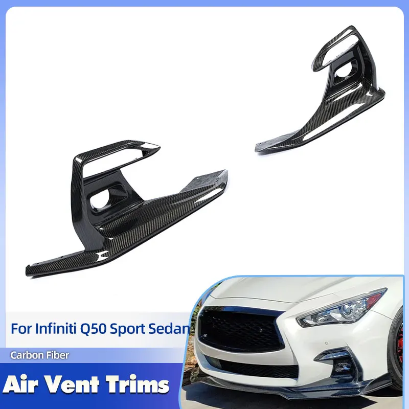 

Car Front Bumper Fog Light Cover Trims Carbon Fiber for Infiniti Q50 Sport Sedan 2018 2019 Racing Front Canards Vents Body Kits