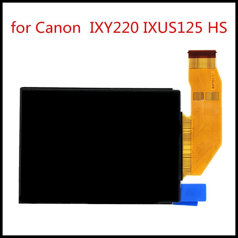 شحن مجاني! شاشة عرض LCD لكاميرا كانون ، بدون إضاءة خلفية ، لموديلات IXUS230 ، IXUS125 ، IXY600F ، IXUS255 ، IXY610F ، جديد
