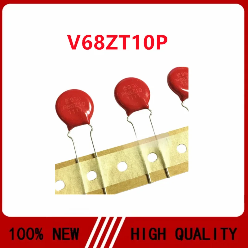V68ZT10P P68Z10 direct insertion varistor 420V 1000A 3300pF 1KA 14mM original