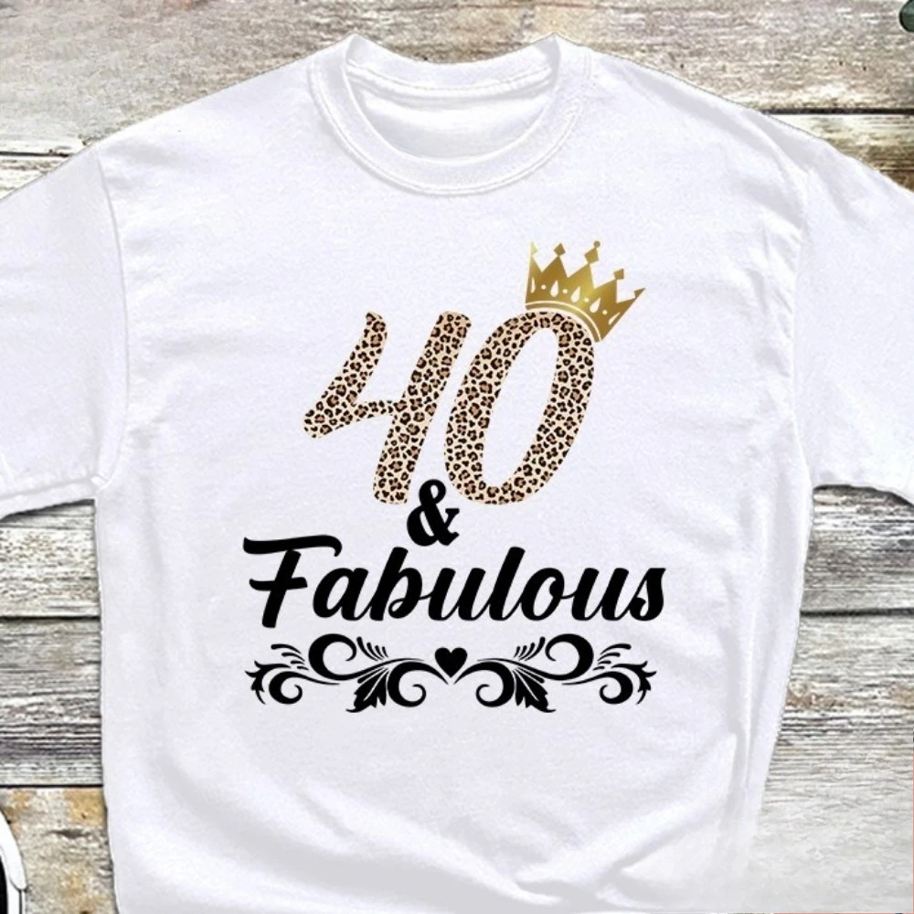 40th Birthday Tshirt Custom Birthday Tshirt 40 and Fabulous T-shirts Fit Sweatshirt for Daily Wear Regular Fit Sweatshirt