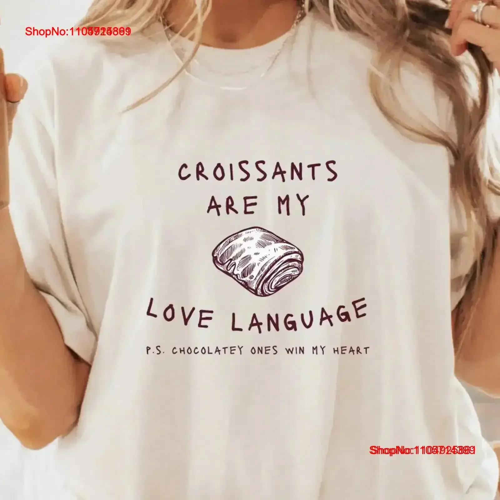 Croissants Are My Love Language T Shirt Funny Foodie Cozy Oversized Brunch Top French Pastry Lover Chocolate CroissanT vintage