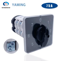0-7 Position Rotary Changeover Switch Four Poles 75A Universal Cam Manual Transfer Selector Silver Contact YMZ12-75/4
