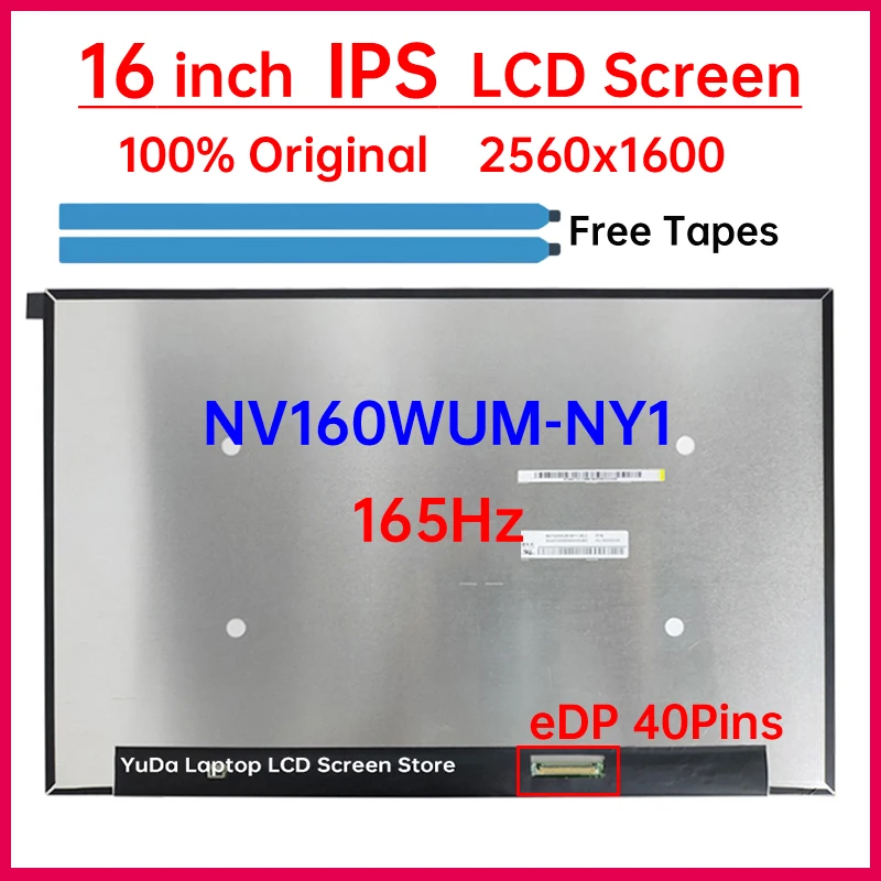 

16 Inch 165Hz Laptop LCD Screen NV160WUM NY1 NV160WUM-NY1 Display Matrix Panel Replacement 1920x1200 IPS 100% sRGB eDP 40 Pins