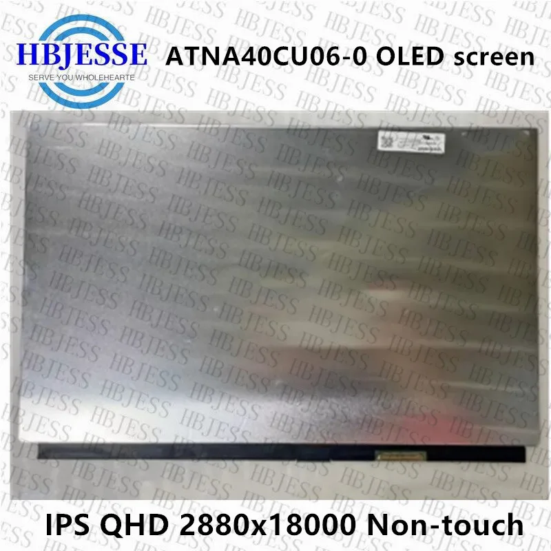 

Оригинальный ATNA40CU06-0 14-дюймовый OLED-экран для ноутбука IPS-панель QHD 2880x18000 без сенсорного экрана