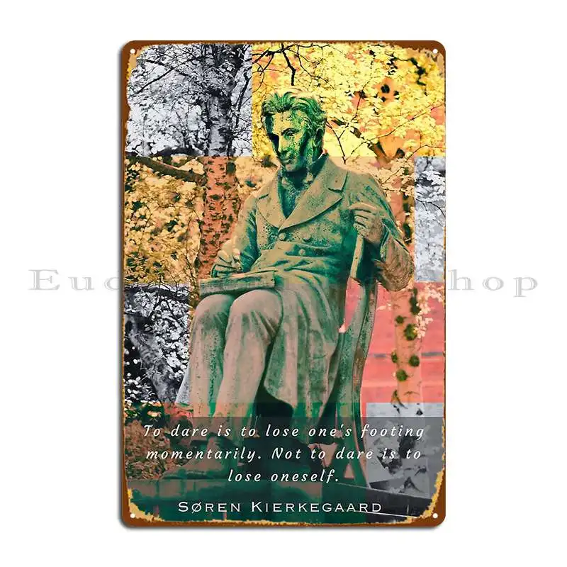 Kierkegaard Monument And Quote To Dare Is To Lose Oneandamp 39s Footing Momentarily Metal Plaque Wall Decor Designs