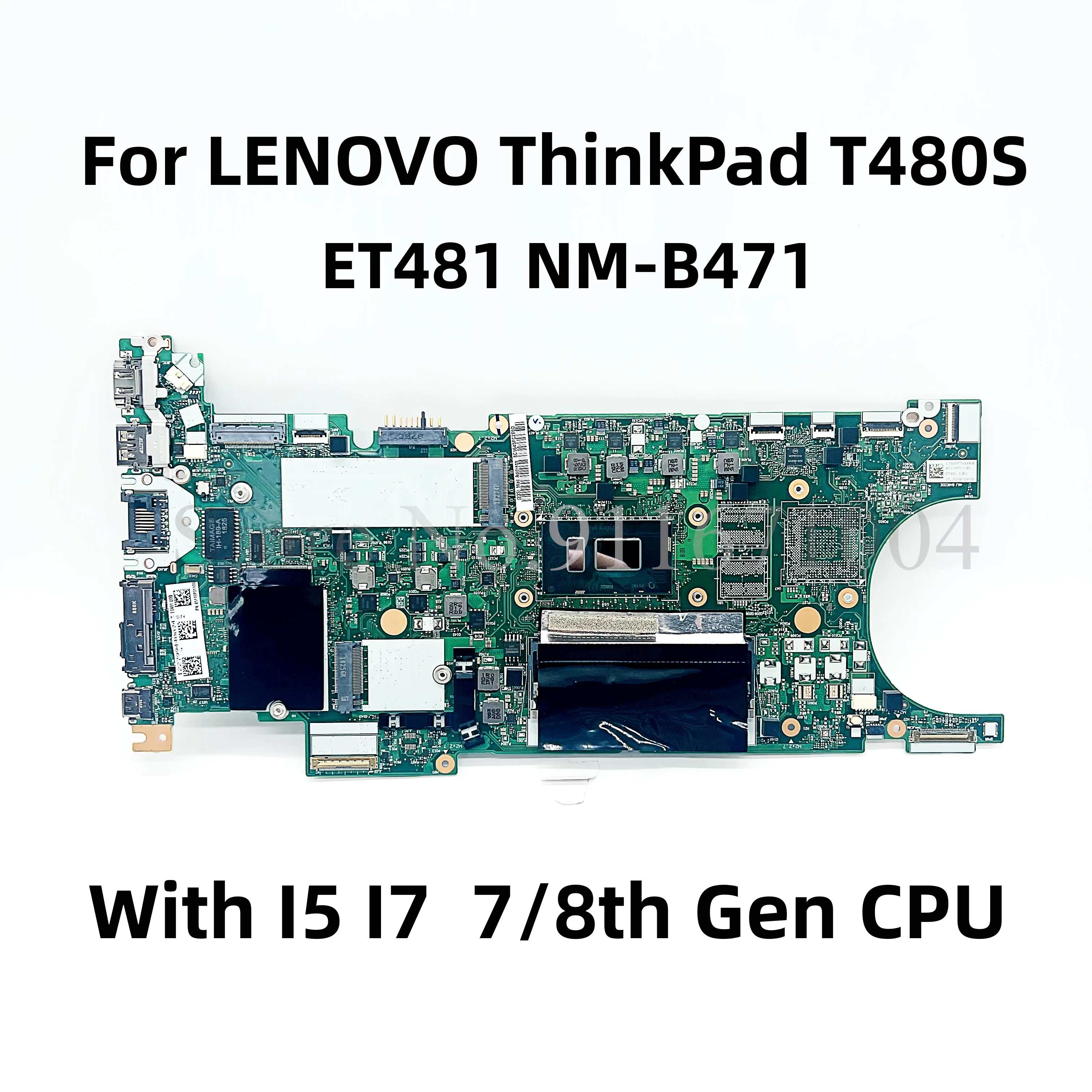 FRU 01LX898 02HL802 ET481 NM-B471 MAIN BOARD For LENOVO ThinkPad T480S Laptop motherboard W/ I5 I7 CPU RAM 4/8GB