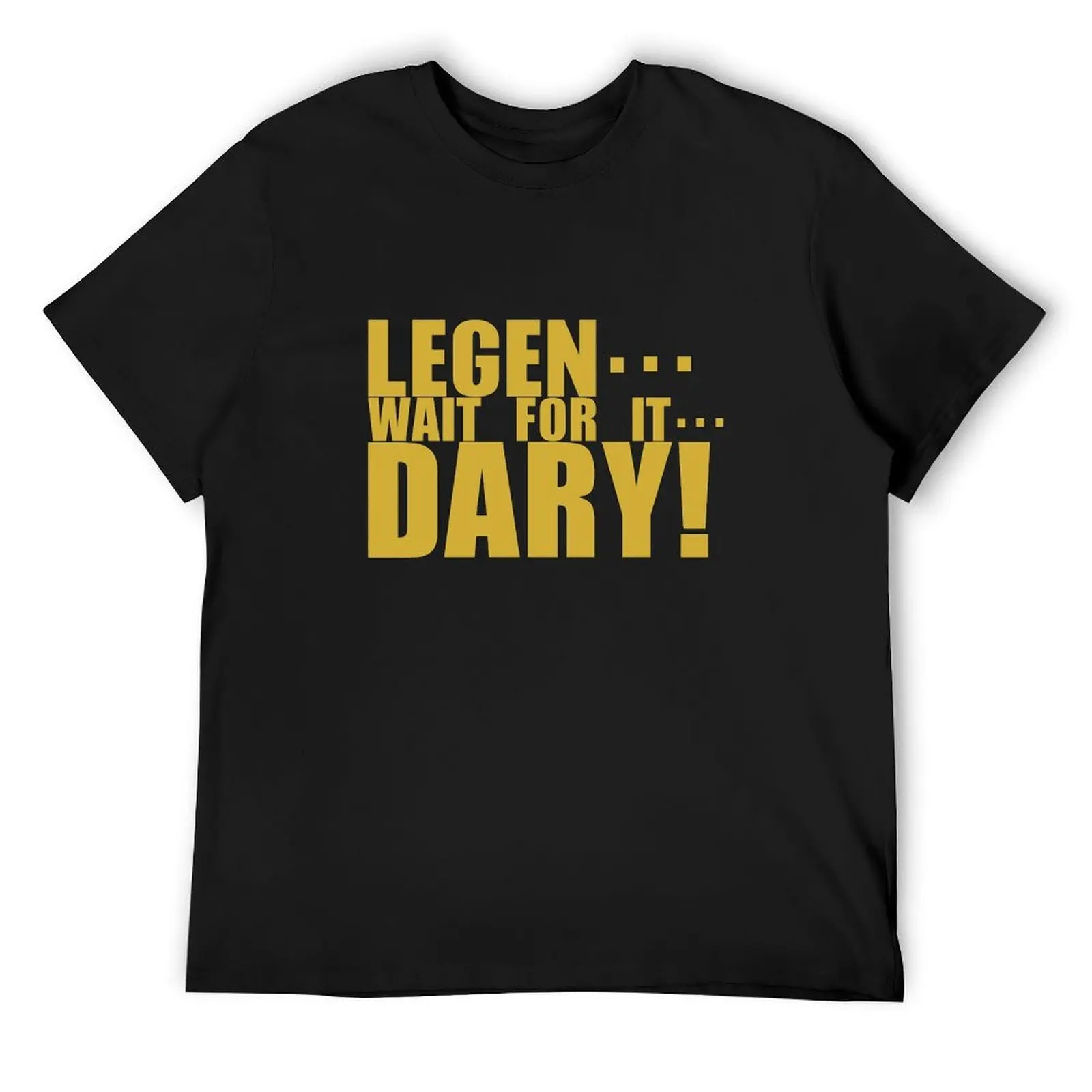 

Legen... wait for it... dary! HIMYM T-Shirt graphic t shirts blue archive summer top funny shirt cotton plus size men clothing