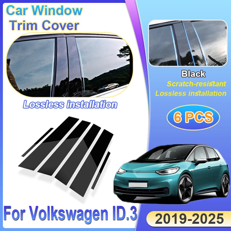 

Car Window Trim Covers For Volkswagen VW ID.3 ID 3 Accessories 2019~2025 6PCS Pillar Sticker B C Column Protection Film Black