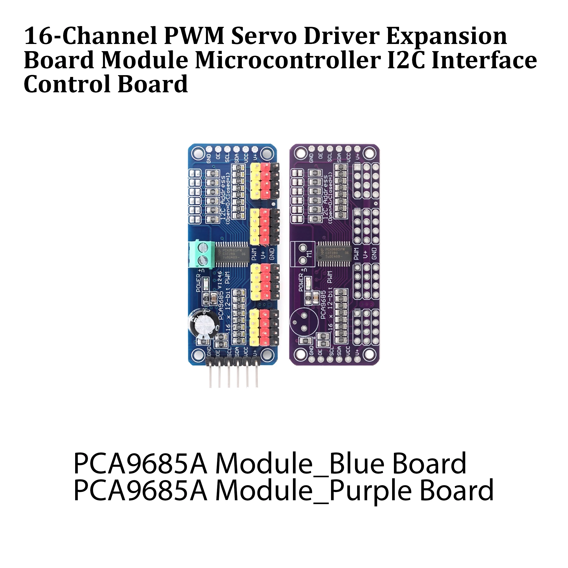 1pcs PCA9685A 16-Channel PWM Servo Driver Expansion Board Module Microcontroller I²C Interface Control Board IN STOCK