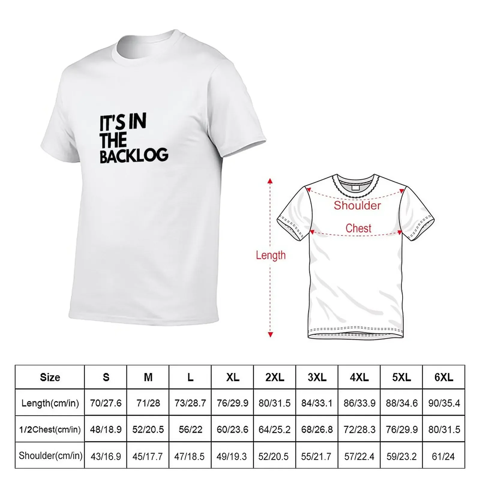 It's in the backlog agile T-Shirt summer top new edition sweat designer t shirt men