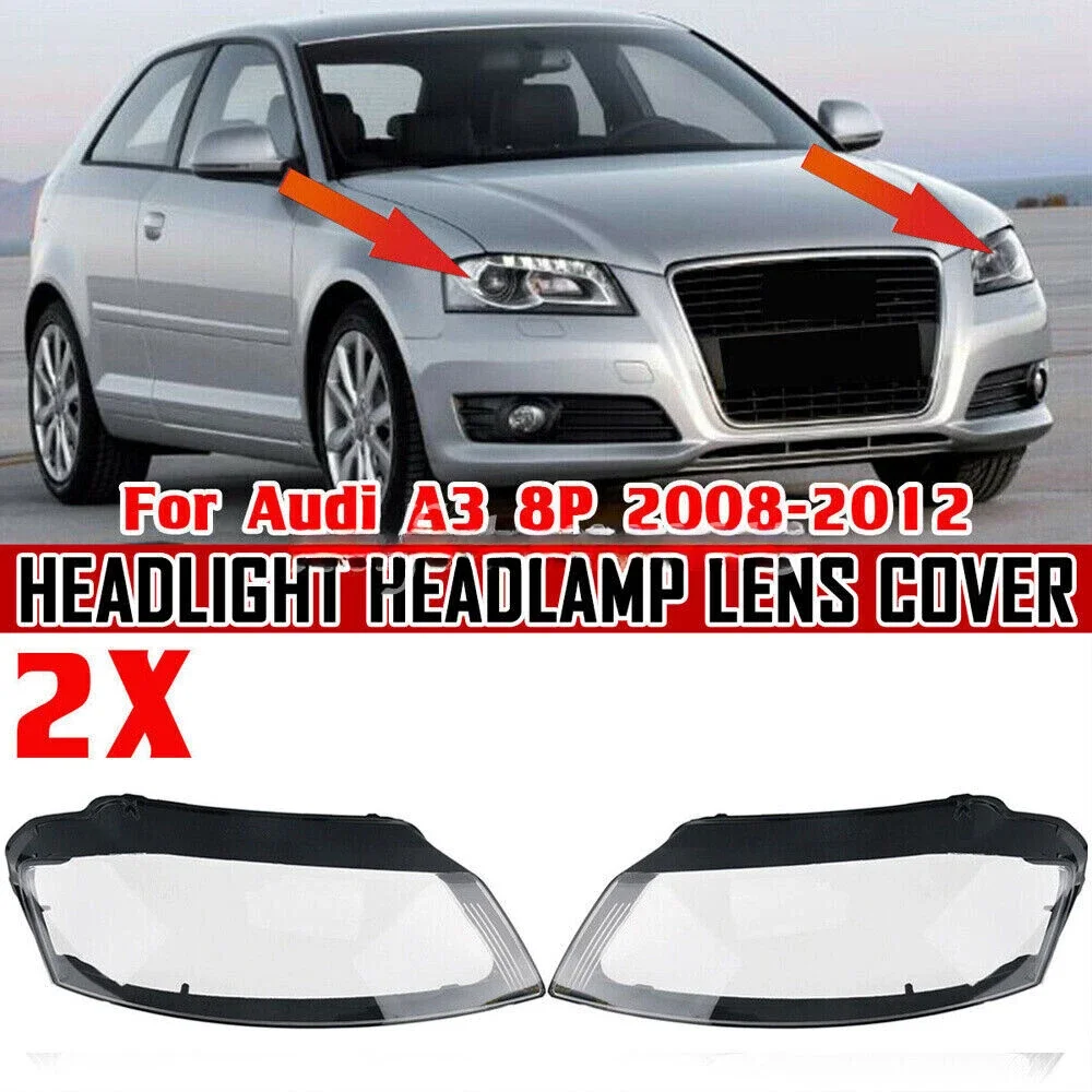 Car Front Headlight Headlamp Lens Cover For Audi A3 8P S-line S3 RS3 Facelift All Models 2008-2012 Transparent Lampshade Cover