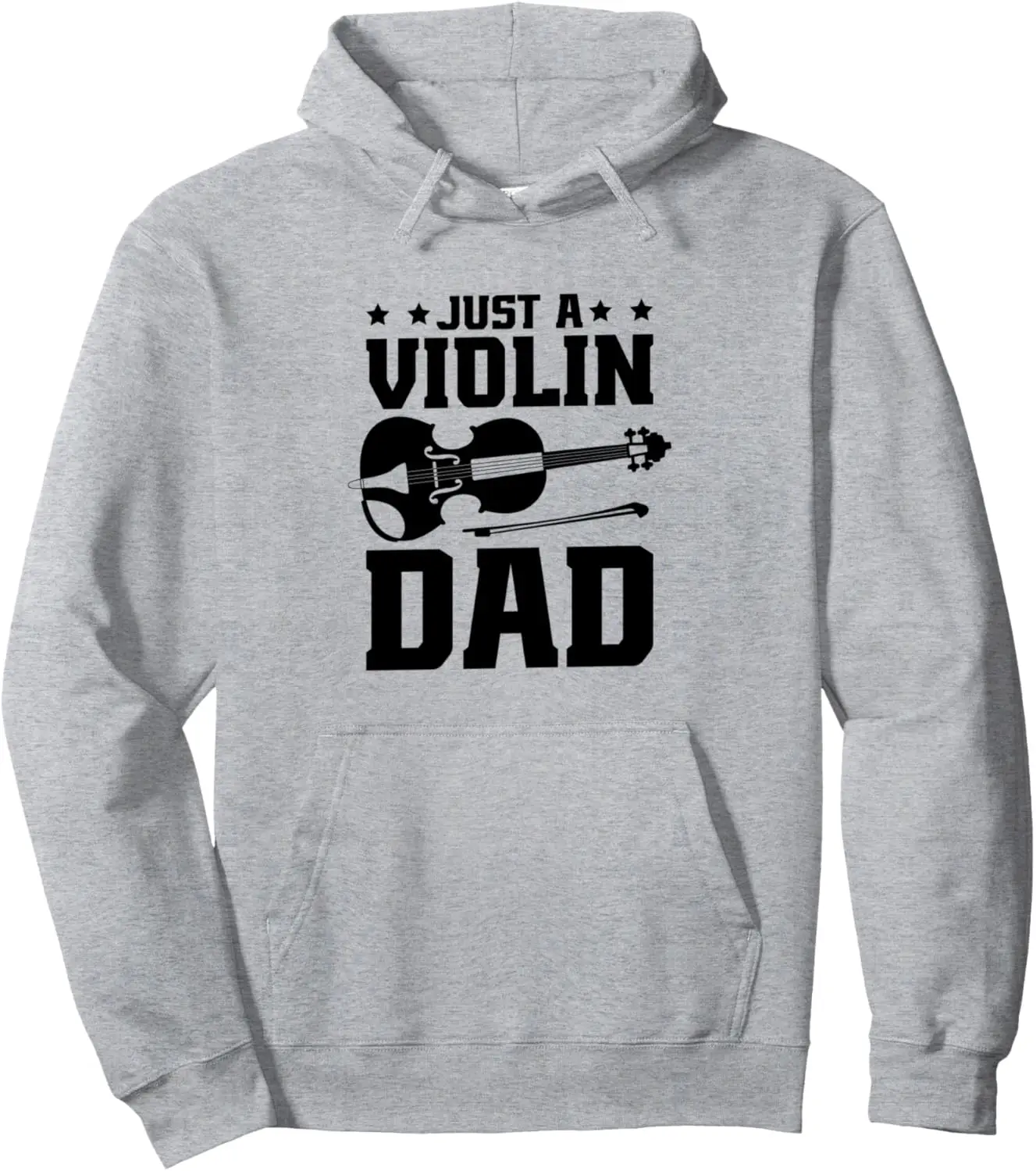 Violin Violinist Fiddle - Fiddler Just A Violin Dad Pullover  Print on Demand Hoodies customizable Sweatshirt