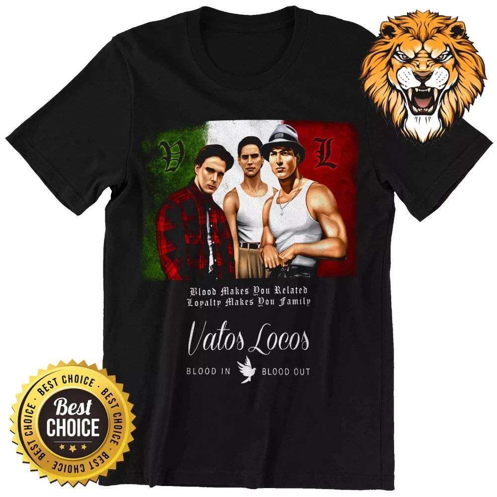 

Vatos Locos T-shirt Blood in Blood Out Limited Edition Rare Series Men's and Women's Printed Casual Short-sleeved Shirt