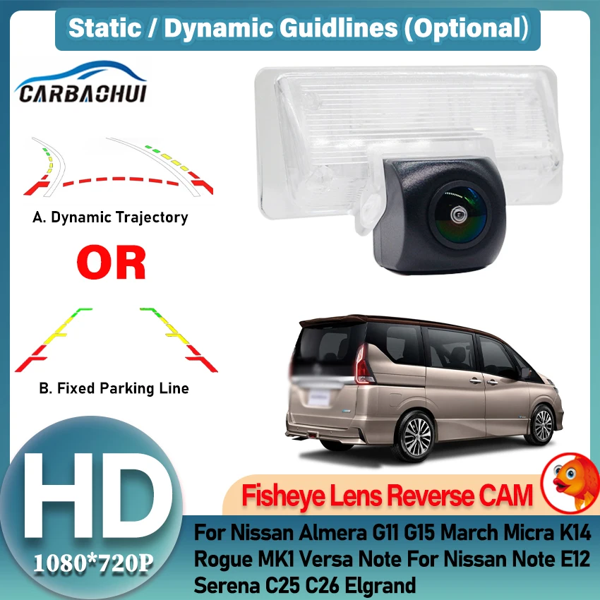 Fisheye Lens HD Rear View Camera For Nissan Note E12 Serena C25 C26 Elgrand Almera G11 G15 March Micra K14 Rogue MK1 Versa Note