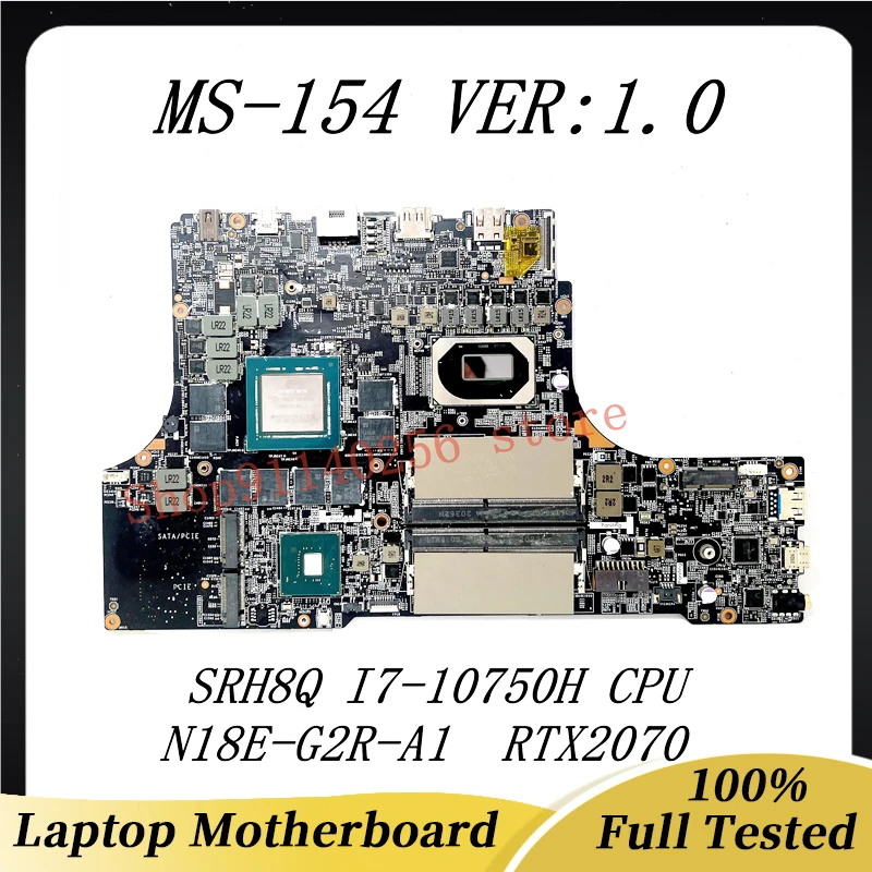 MS-154 VER:1.0 High Quality Mainboard For MSI Laptop Motherboard With SRH8Q I7-10750H CPU N18E-G2R-A1 RTX2070 100%Full Tested OK