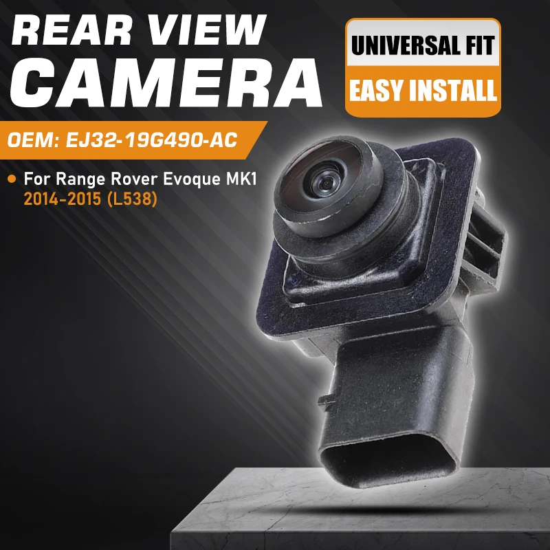

High Quality Car Rear View Camera EJ3219G490AC For Range Rover Evoque L538 MK1 2014-2015 Backup Parking Camera EJ32-19G490-AC