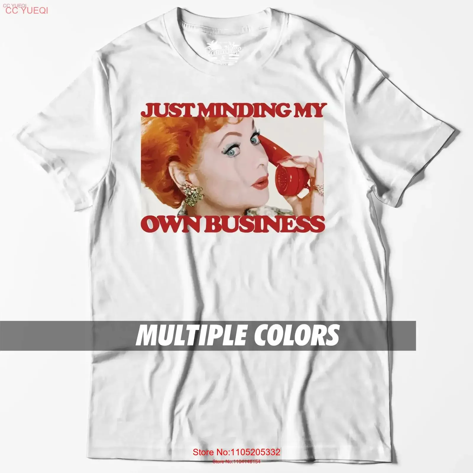 I Love Lucy Lucille Ball TV Show Comedy Sitcom T Shirt Desi Arnaz My Business Ricky Ricardo 100 Cotton vintage Washed fashion