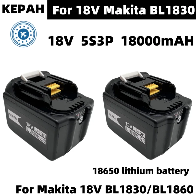 

KEPAH 5S3P For Makita BL1830 18V 18000mAh Power Tools Battery Replacement BL1815 BL1840 LXT400 194204-5 194205-3 194309-1