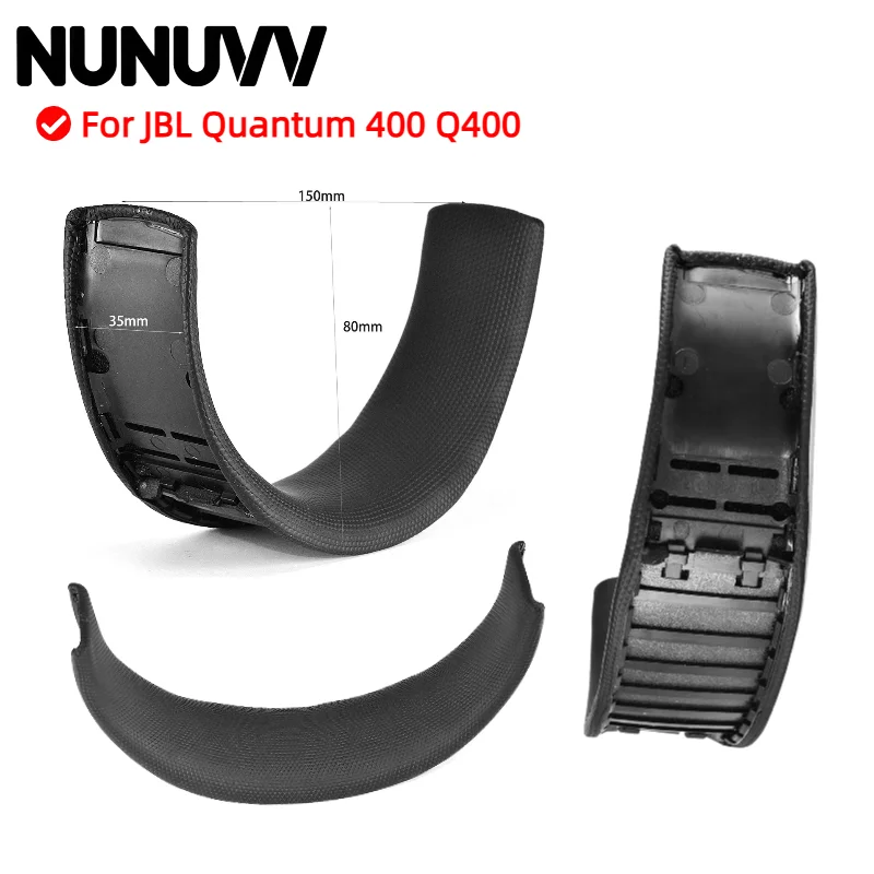 

NUNUVV Replacement headband For JBL Quantum 400 Q400 Headphone Head beam cushion repair parts